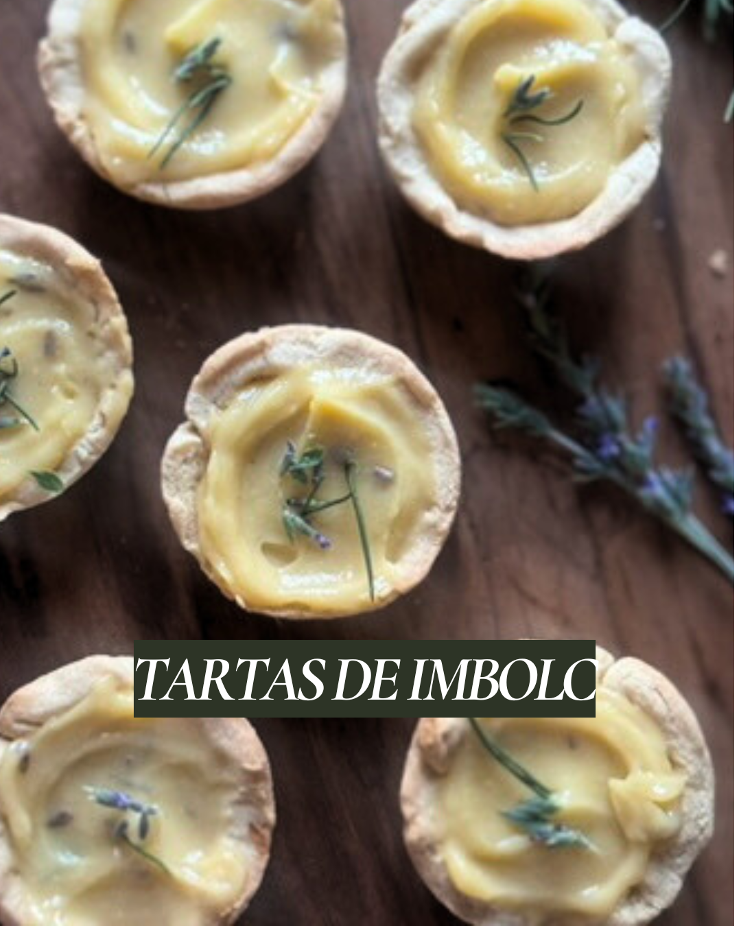 TARTAS DE LAVANDA & ROMERO PARA IMBOLC