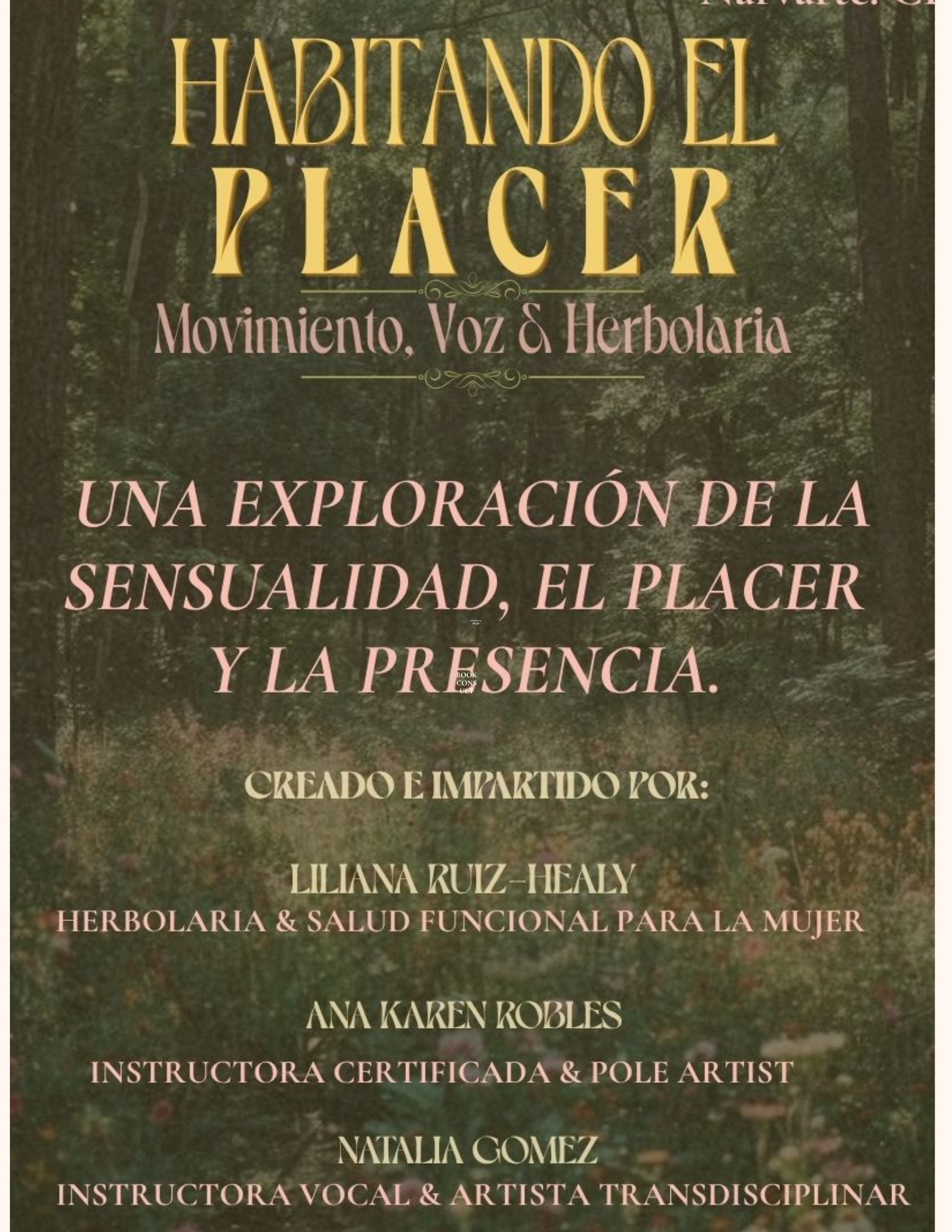Sensualidad, Voz y Herbolaria: Un fin de semana para habitar el placer, la presencia y el cuerpo